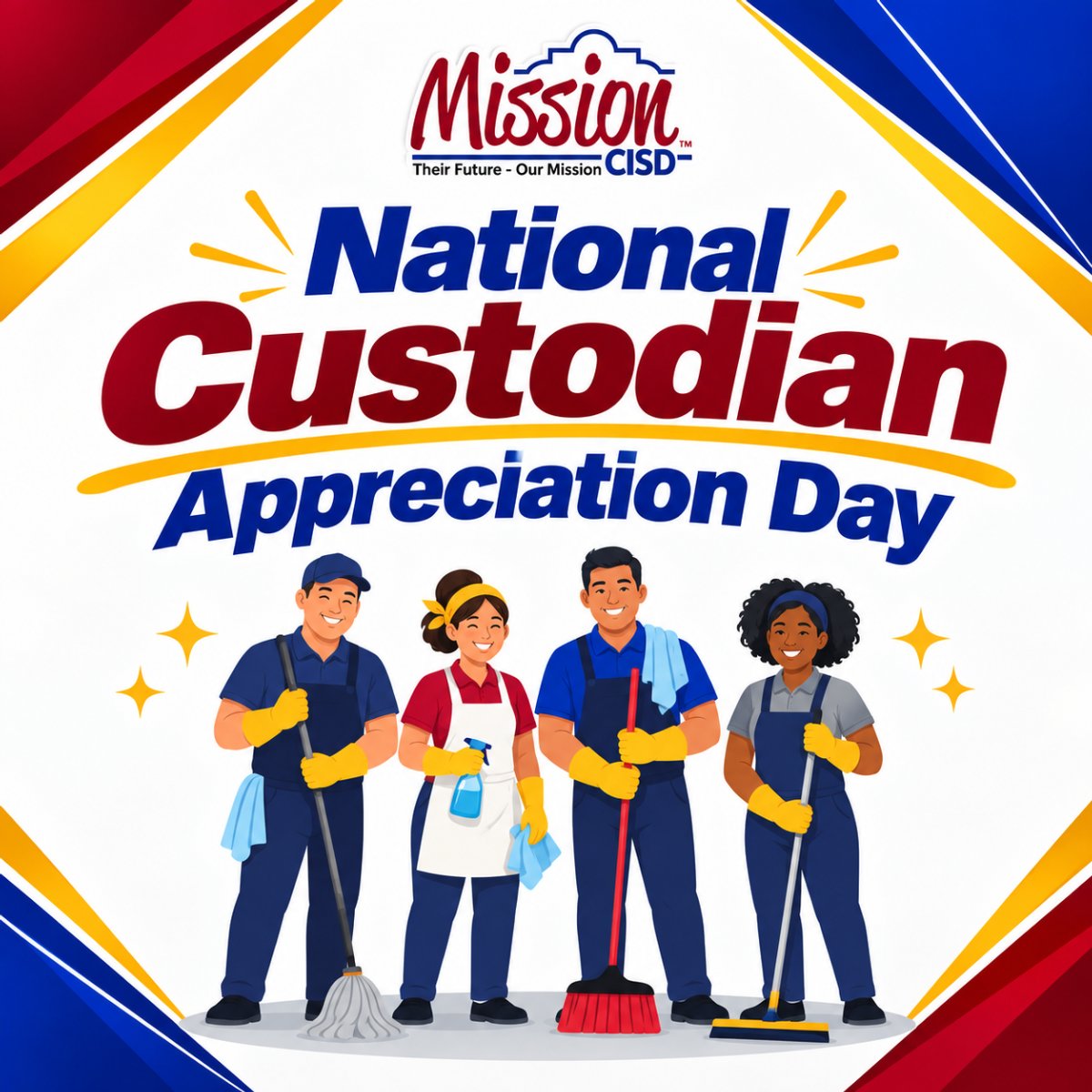 Mission CISD graphic for National Custodian Appreciation Day featuring four smiling custodial staff members holding cleaning tools.